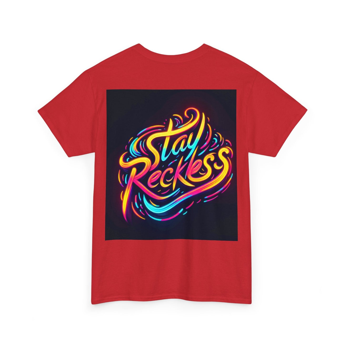 Stay Reckless Tee #1
