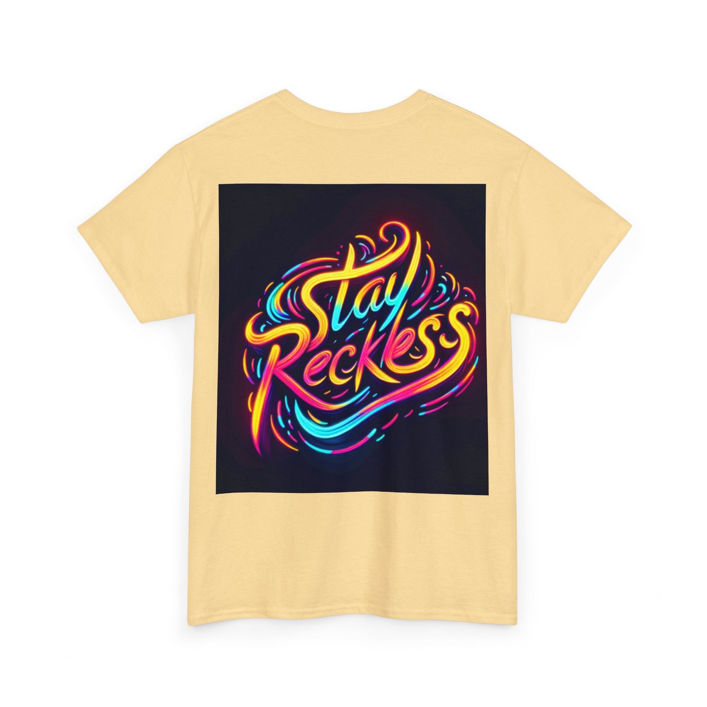 Stay Reckless Tee #1