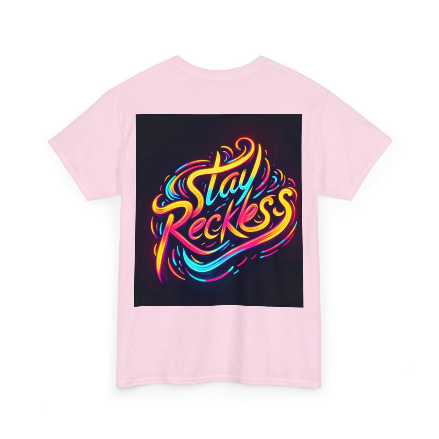 Stay Reckless Tee #1